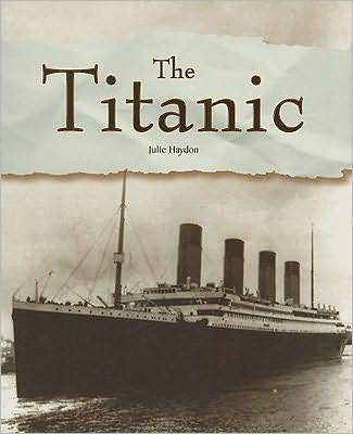 Rigby Flying Colors: Individual Student Edition Gold The Titanic
