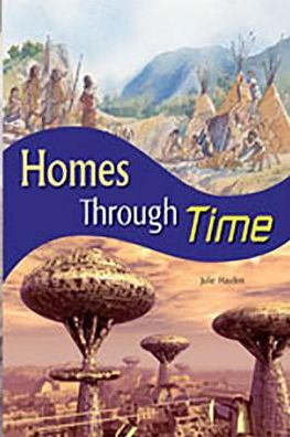 Rigby Flying Colors: Individual Student Edition Purple Homes Through Time