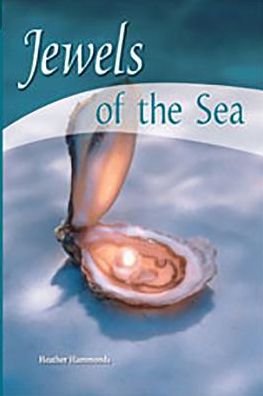 Rigby Flying Colors: Individual Student Edition Turquoise Jewels of the Sea