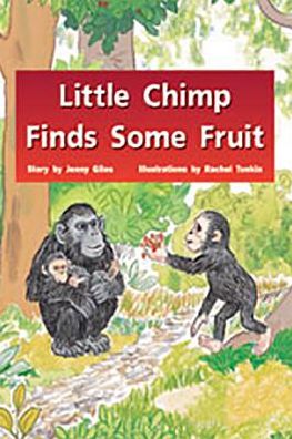 Rigby PM Stars: Individual Student Edition Blue (Levels 9-11) Little Chimp Finds Some Fruit