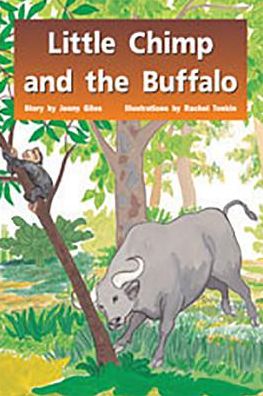 Rigby PM Stars: Individual Student Edition Green (Levels 12-14) Little Chimp and the Buffalo
