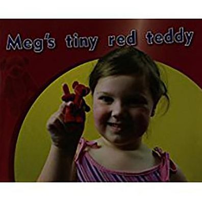 Rigby PM Photo Stories: Individual Student Edition Magenta (Levels 2-3) Meg's tiny red teddy