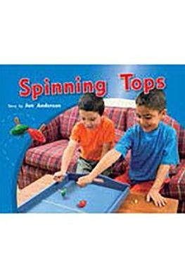 Rigby PM Photo Stories: Individual Student Edition Green (Levels 12-14) The Spinning Tops