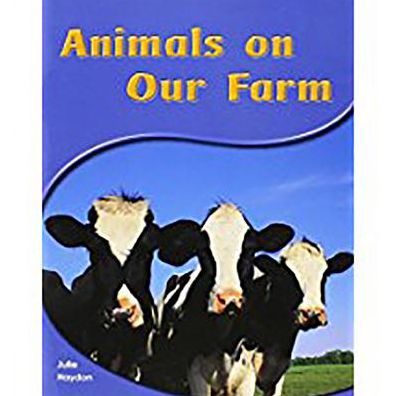 Rigby PM Shared Readers: Leveled Reader (Levels 6-7) Animals on Our Farm