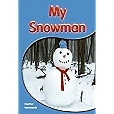 Bookrooms Rigby Pm Science Readers Levelr My Snowman