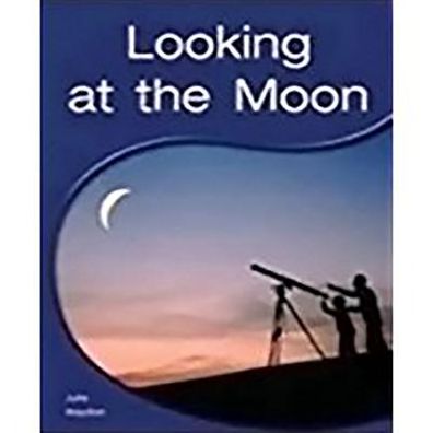 Rigby PM Shared Readers: Leveled Reader 6pk Green (Levels 12-14) Looking at the Moon