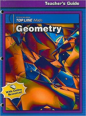 Steck-Vaughn Top Line Math: Teacher's Edition Geometry 2006