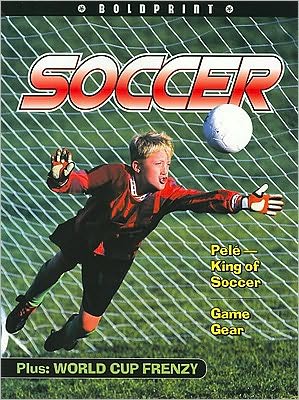 Steck-Vaughn BOLDPRINT Anthologies: Individual Student Edition Orange Soccer