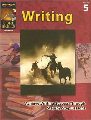 Core Skills: Writing: Reproducible Grade 5