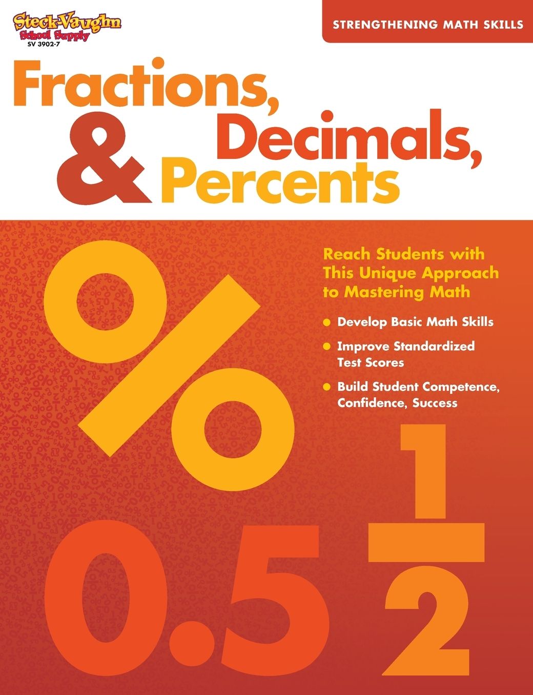 Fractions, Decimals, & Percents (Strengthening Math Skills)