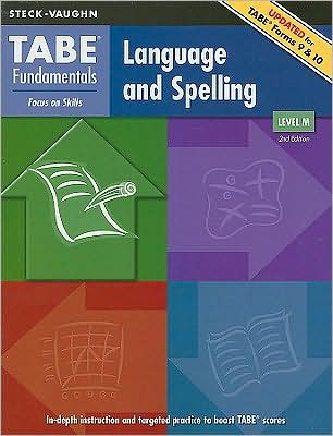 TABE Fundamentals: Student Edition Language and Spelling, Level M Language and Spelling, Level M