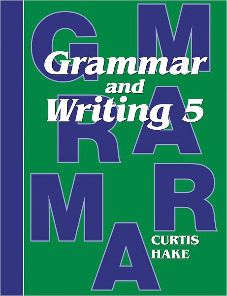 Saxon Grammar & Writing Grade 5, Student Text