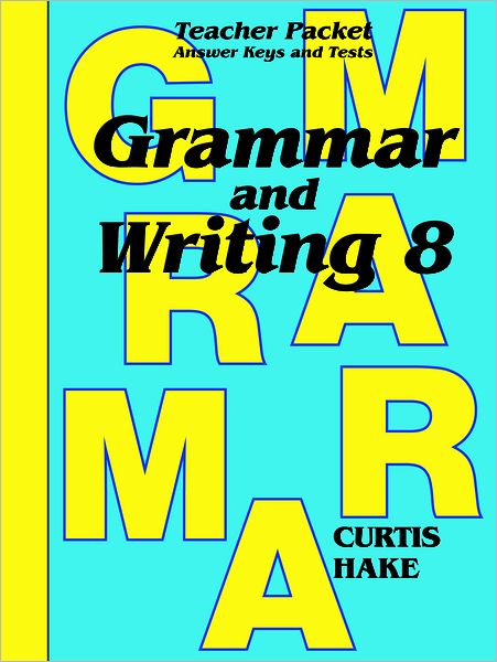Saxon Grammar and Writing: Teacher Packet Grade 8