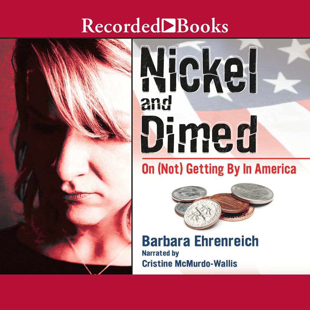 Nickel and Dimed: On (Not) Getting by in America