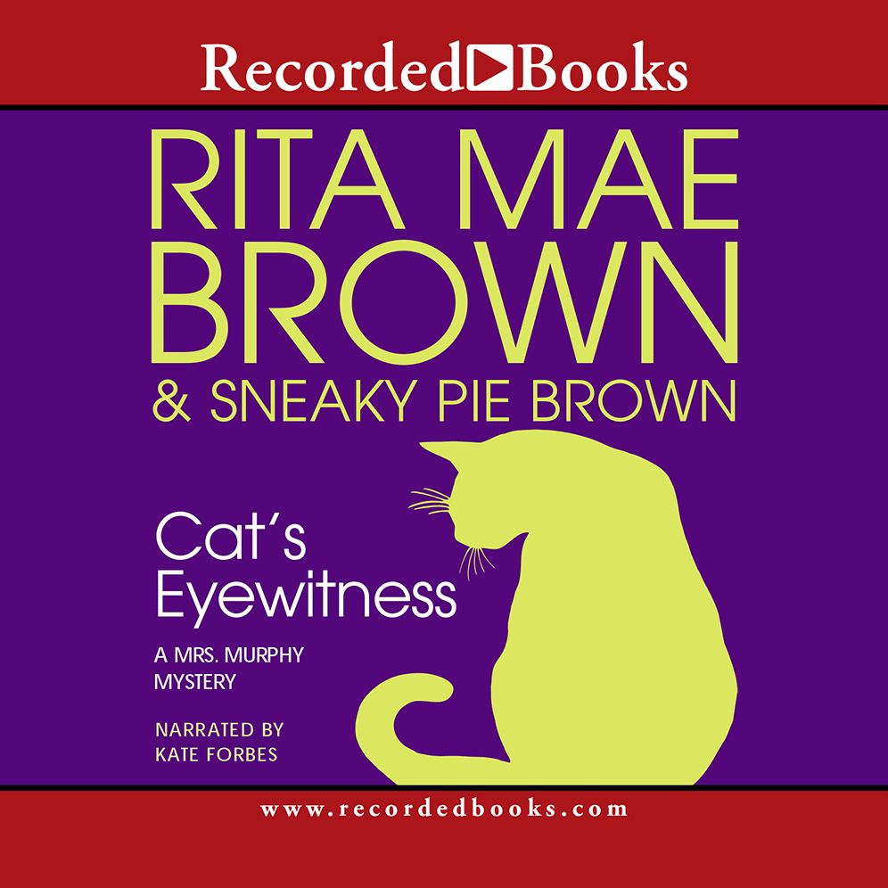 Cat's Eyewitness (Mrs. Murphy Series #13)