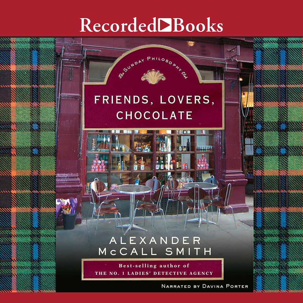 Friends, Lovers, Chocolate (Isabel Dalhousie Series #2)