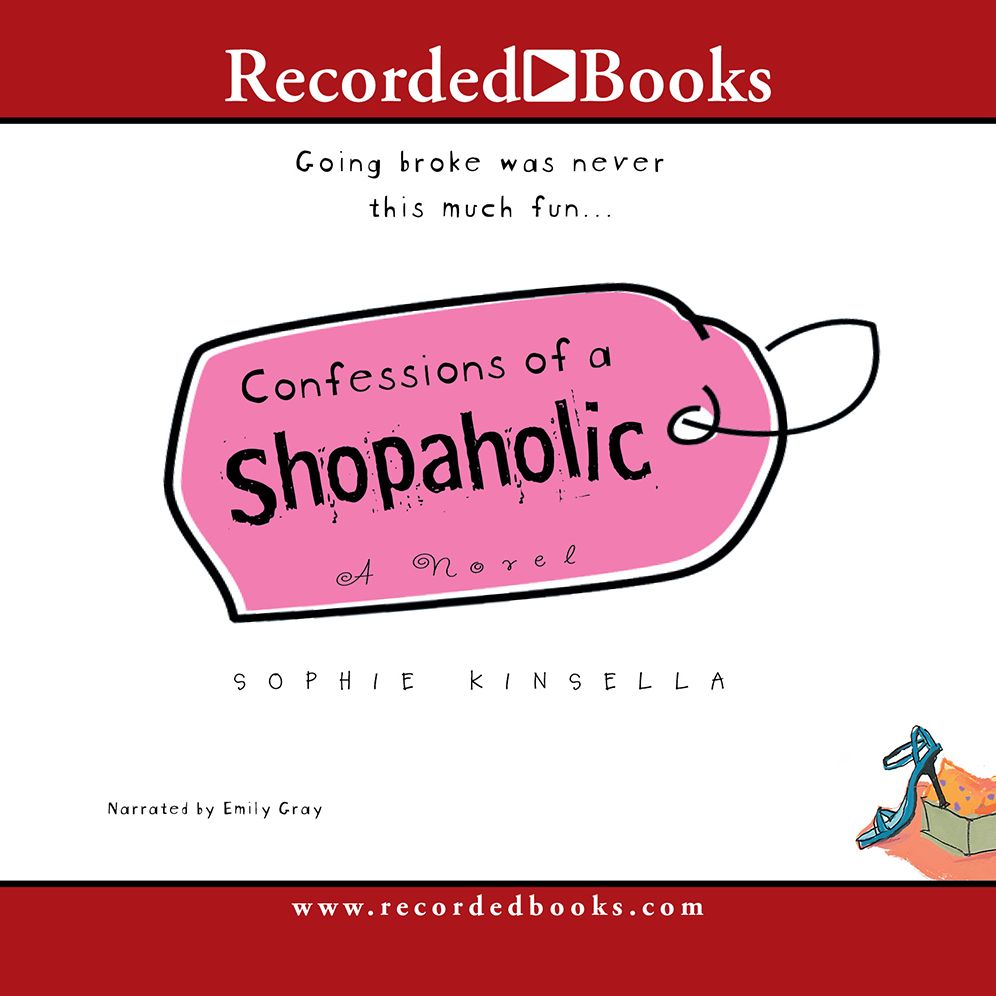Confessions of a Shopaholic (Shopaholic Series #1)