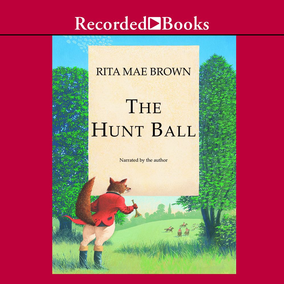 The Hunt Ball (Sister Jane Foxhunting Series #4)