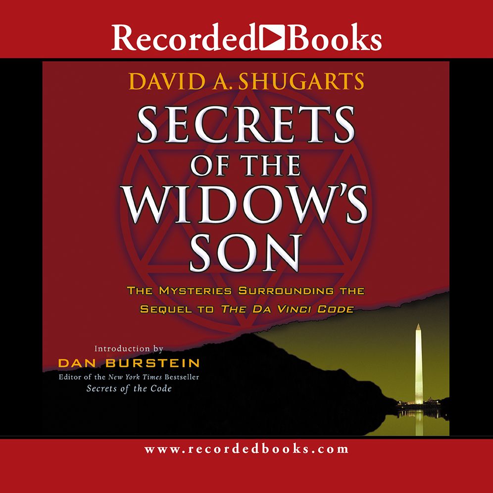 Secrets of the Widow's Son: The Mysteries Surrounding the Sequel to the The Da Vinci Code