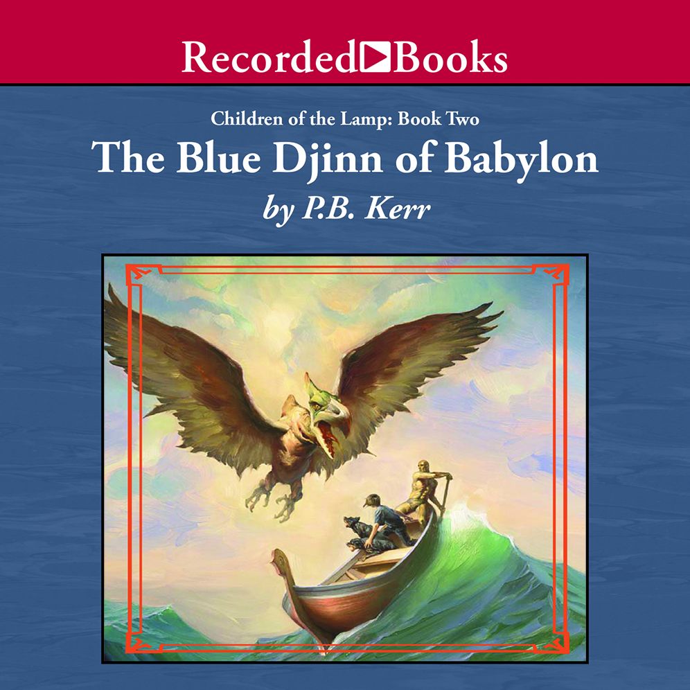 The Blue Djinn of Babylon (Children of the Lamp Series #2)