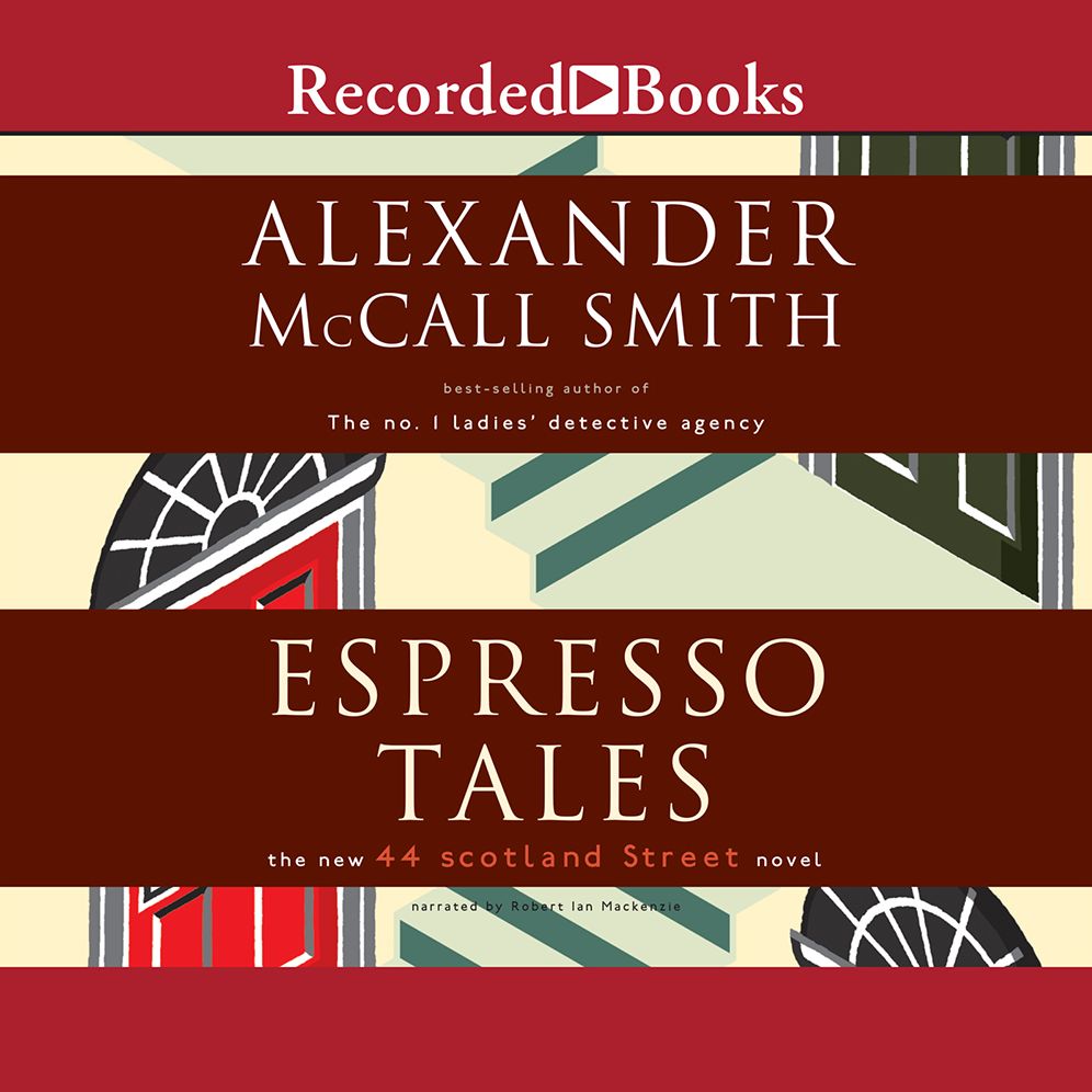 Espresso Tales (44 Scotland Street Series #2)