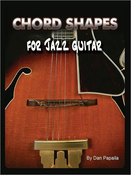 Chord Shapes for Jazz Guitar
