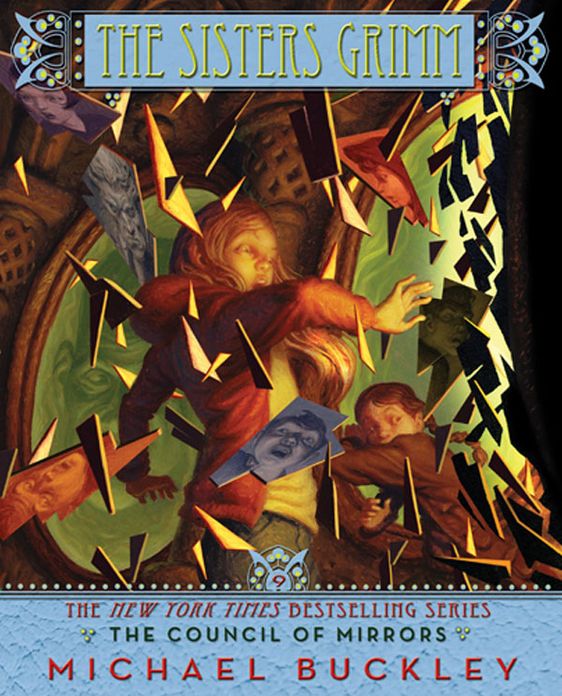The Council of Mirrors (Sisters Grimm Series #9)