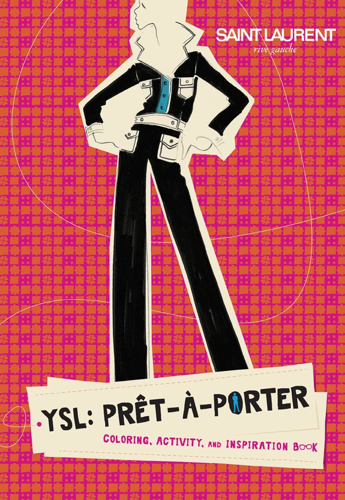 YSL: Pret-a-Porter: Coloring, Activity, and Inspiration Book