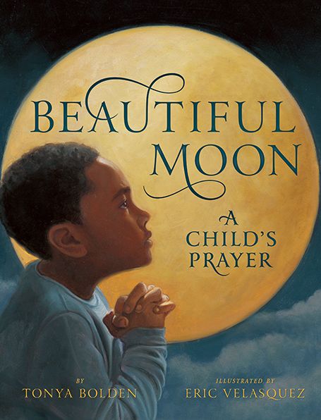 Beautiful Moon : A Child's Prayer