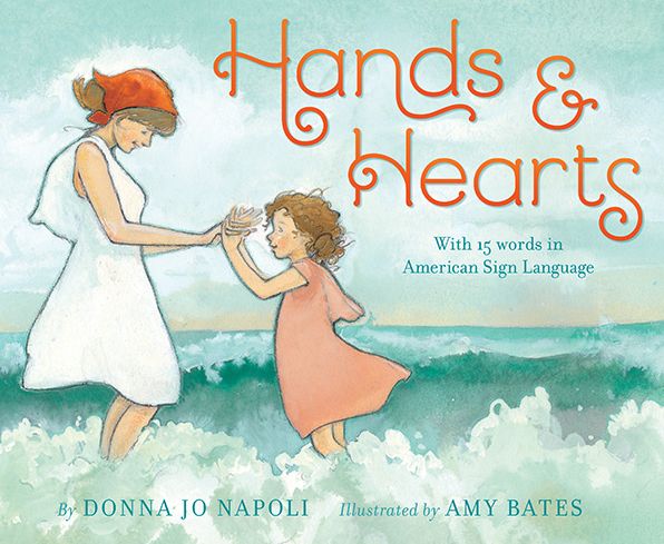 Hands & Hearts: With 15 Words in American Sign Language
