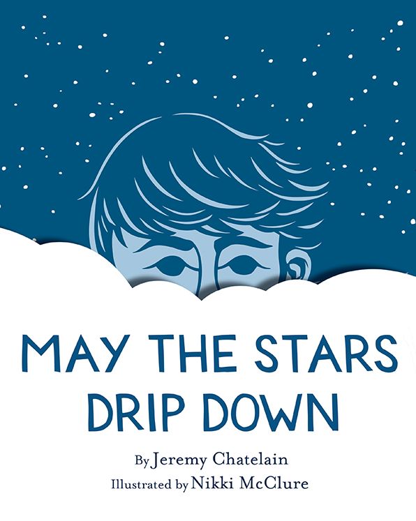 May the Stars Drip Down