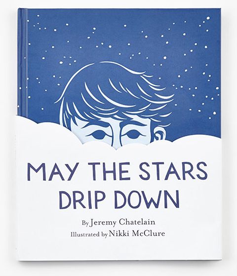 May the Stars Drip Down