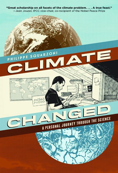 Climate Changed : A Personal Journey Through the Science