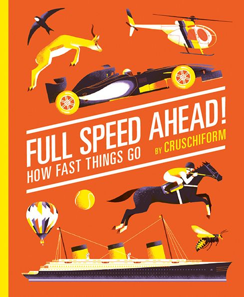 Full Speed Ahead! : How Fast Things Go
