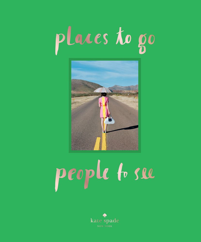 kate spade new york: places to go, people to see