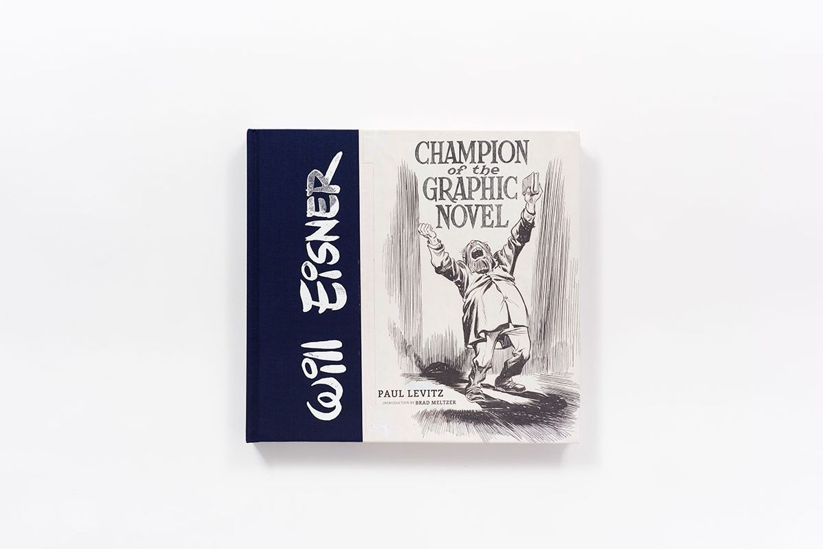 Will Eisner: Champion of the Graphic Novel