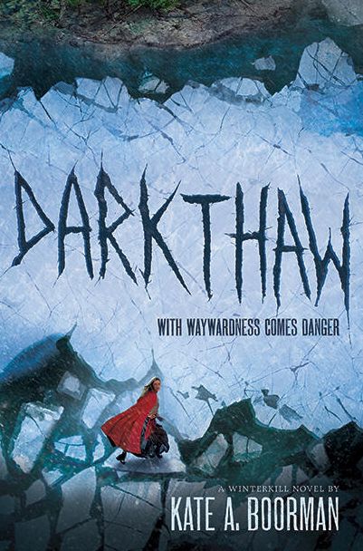 Darkthaw: A Winterkill Novel