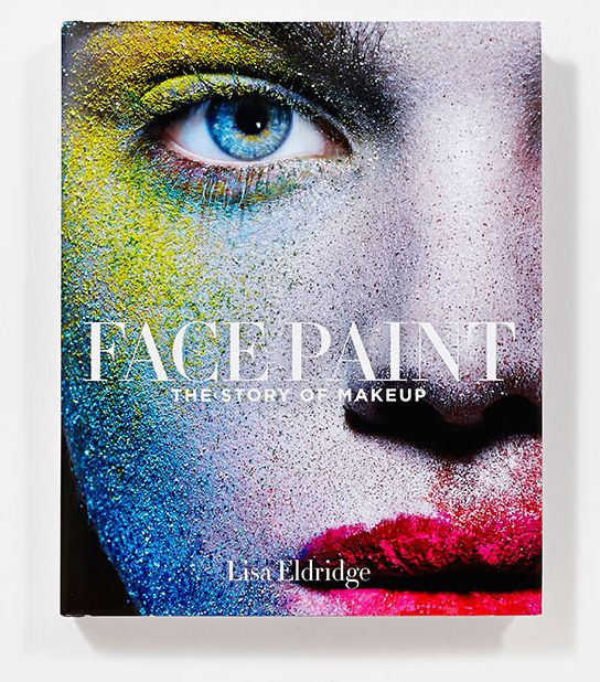 Face Paint: The Story of Makeup
