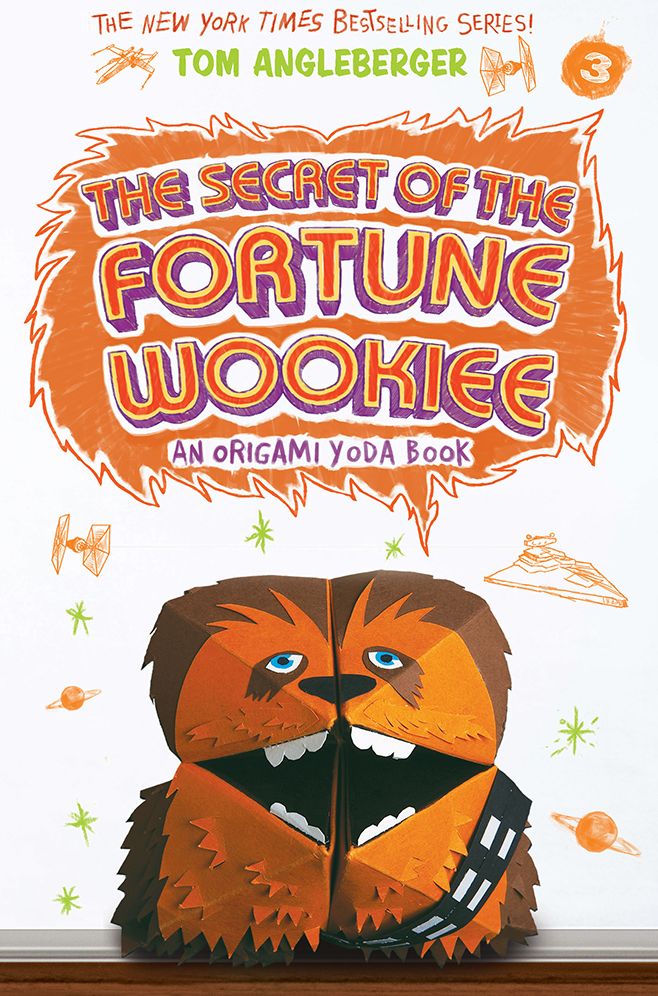 The Secret of the Fortune Wookiee (Origami Yoda #3)