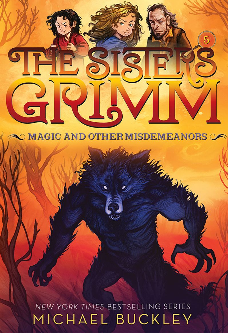 Magic and Other Misdemeanors (The Sisters Grimm #5): 10th Anniversary Edition