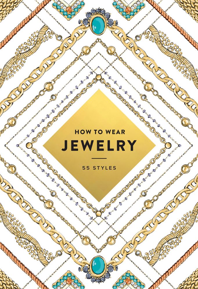 How to Wear Jewelry: 55 Styles