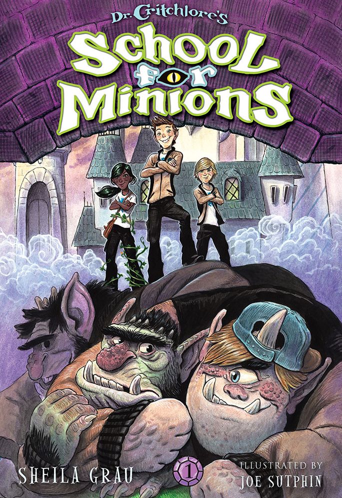 Dr. Critchlore's School for Minions (#1)