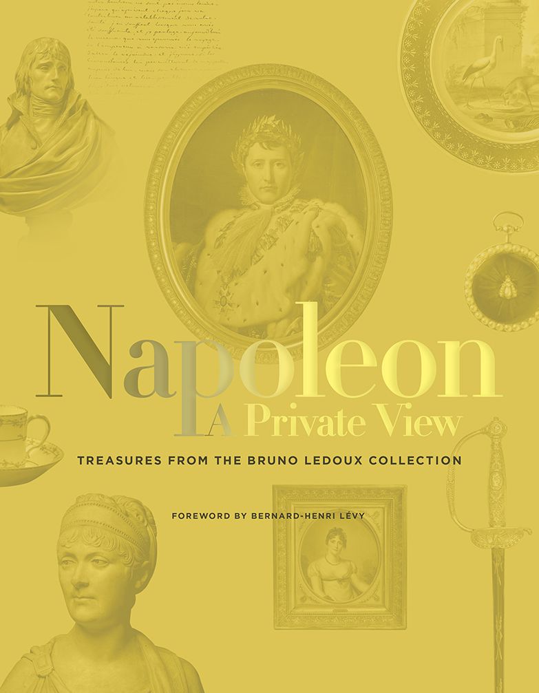 The Napoleon: A Private View: Treasures from the Bruno Ledoux Collection