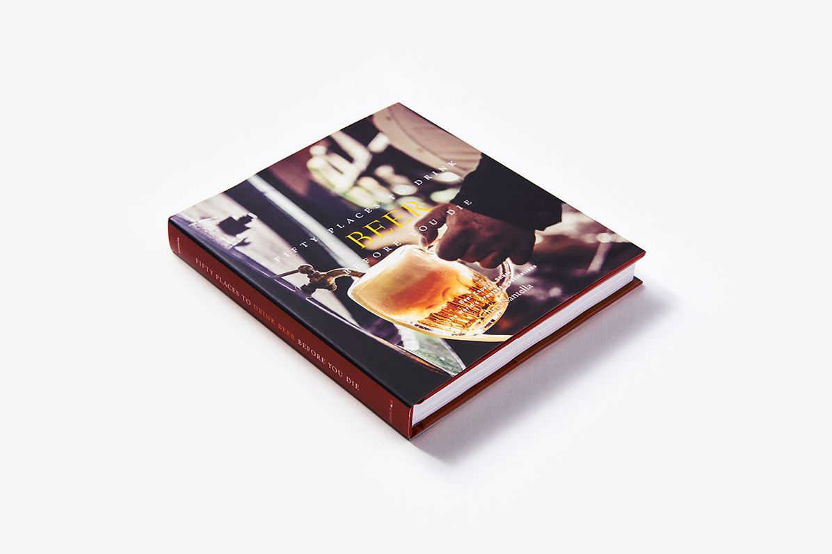 Fifty Places to Drink Beer Before You Die