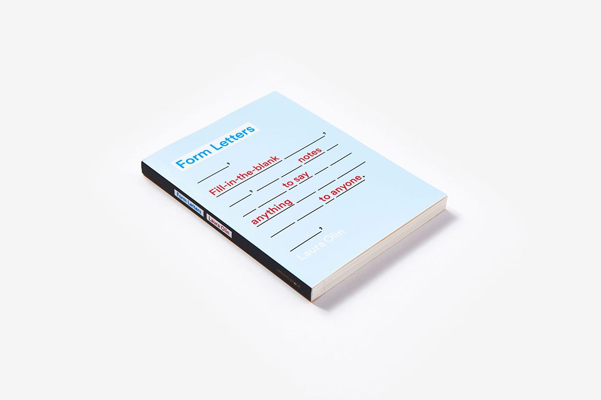 Form Letters: Fill-In-the-Blank Notes to Say Anything to Anyone