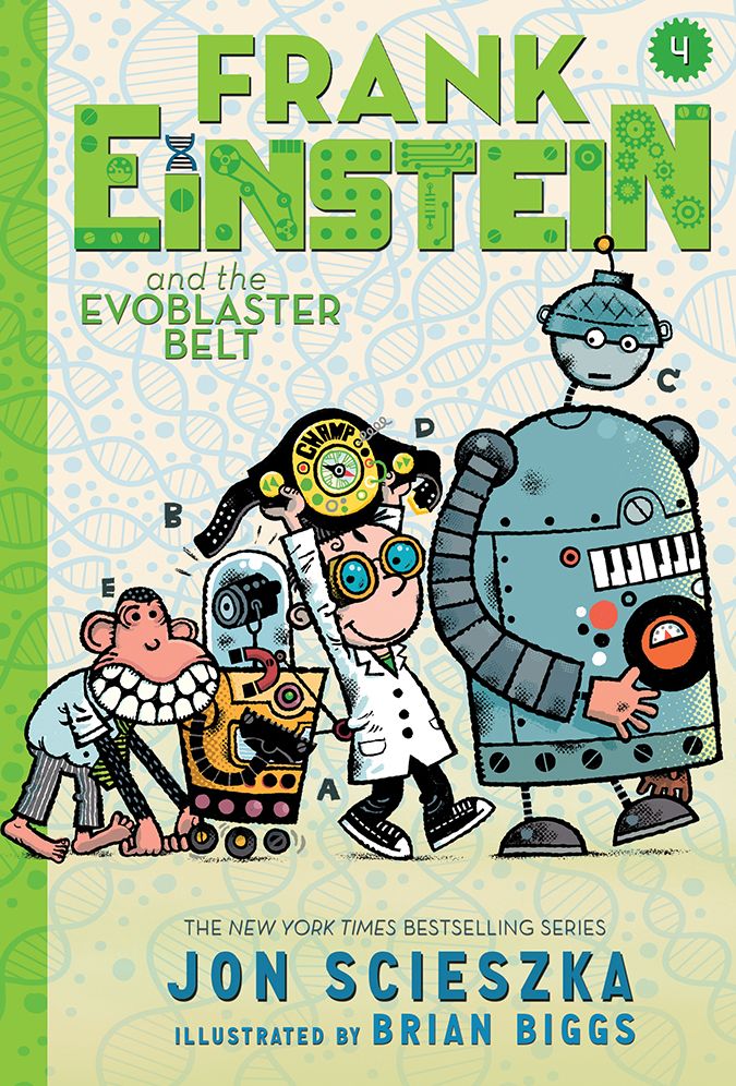 Frank Einstein and the EvoBlaster Belt (Frank Einstein series #4) (UK edition): Book Four