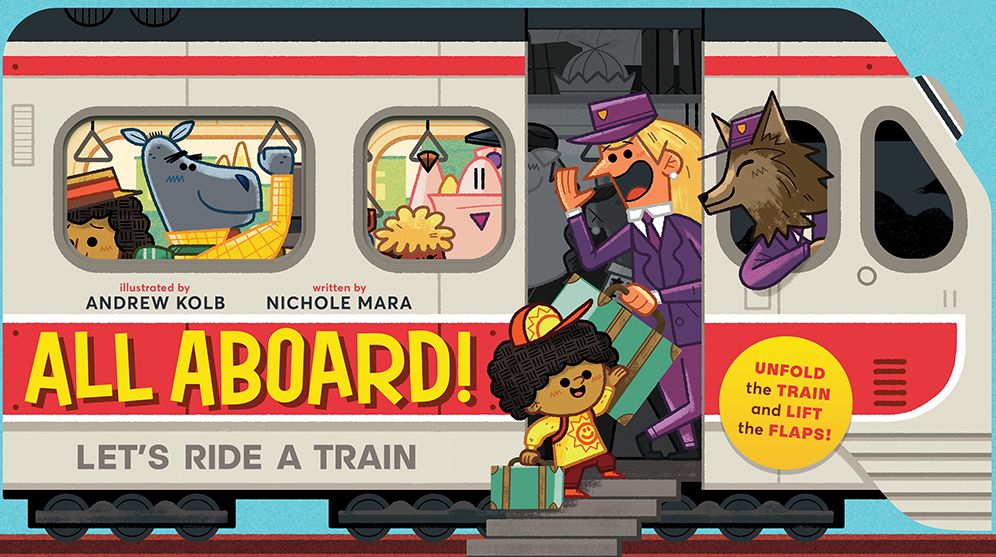 All Aboard!: Let's Ride A Train