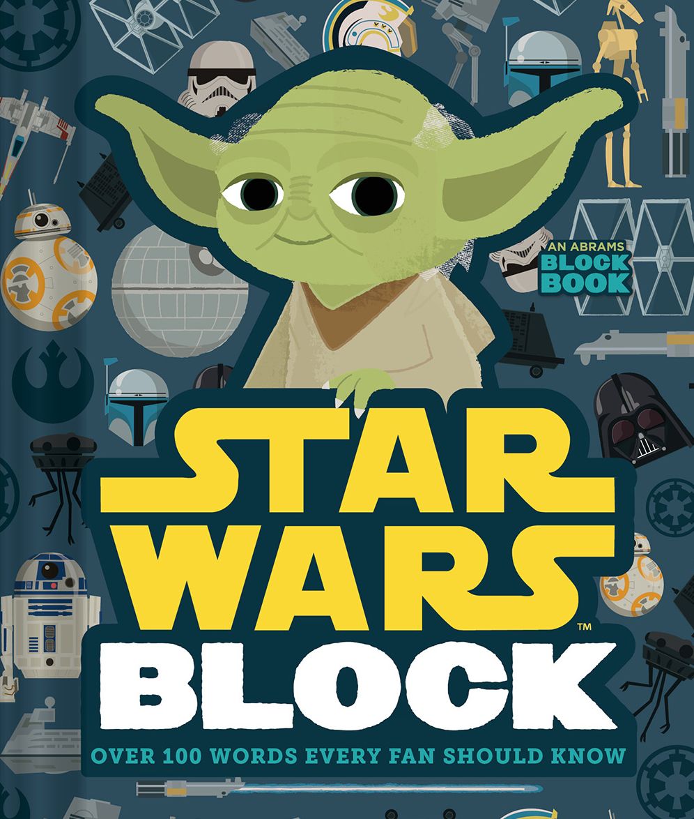 Star Wars Block: Over 100 Words Every Fan Should Know