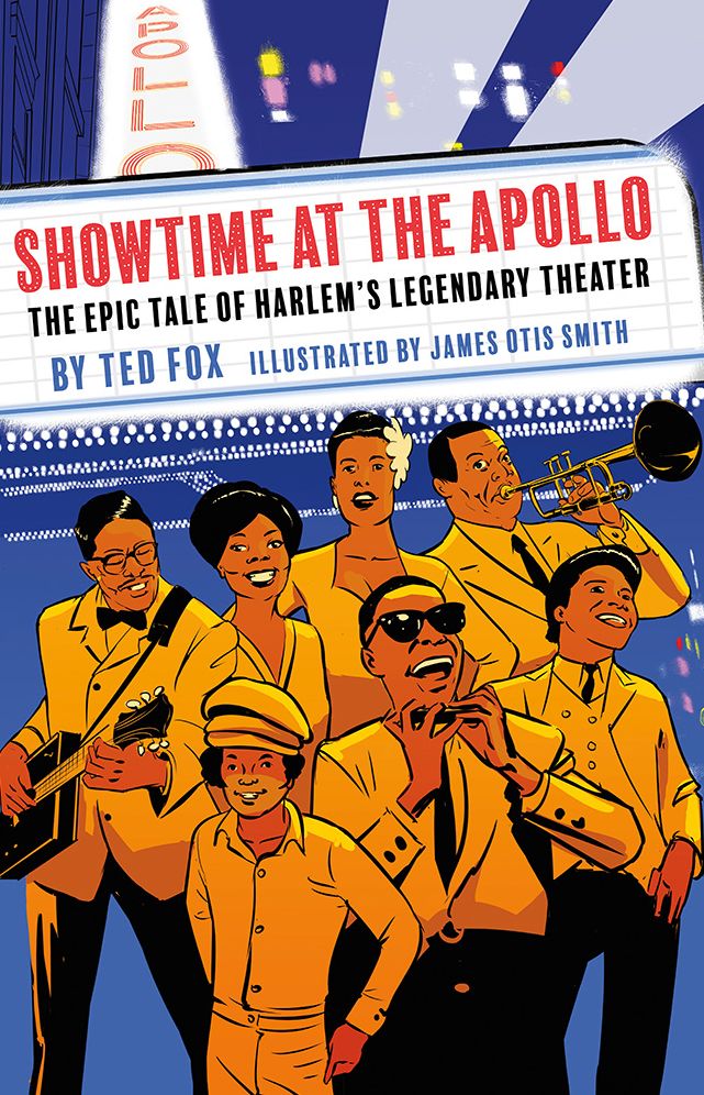 Showtime at the Apollo: The Epic Tale of Harlem's Legendary Theater