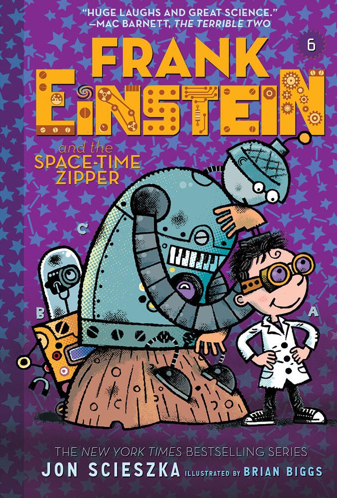 Frank Einstein and the Space-Time Zipper (Frank Einstein Series #6): Book Six
